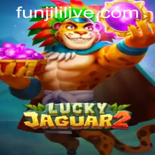 Exploring the Thrills of Luckyjaguar2 in the World of JILILIVE